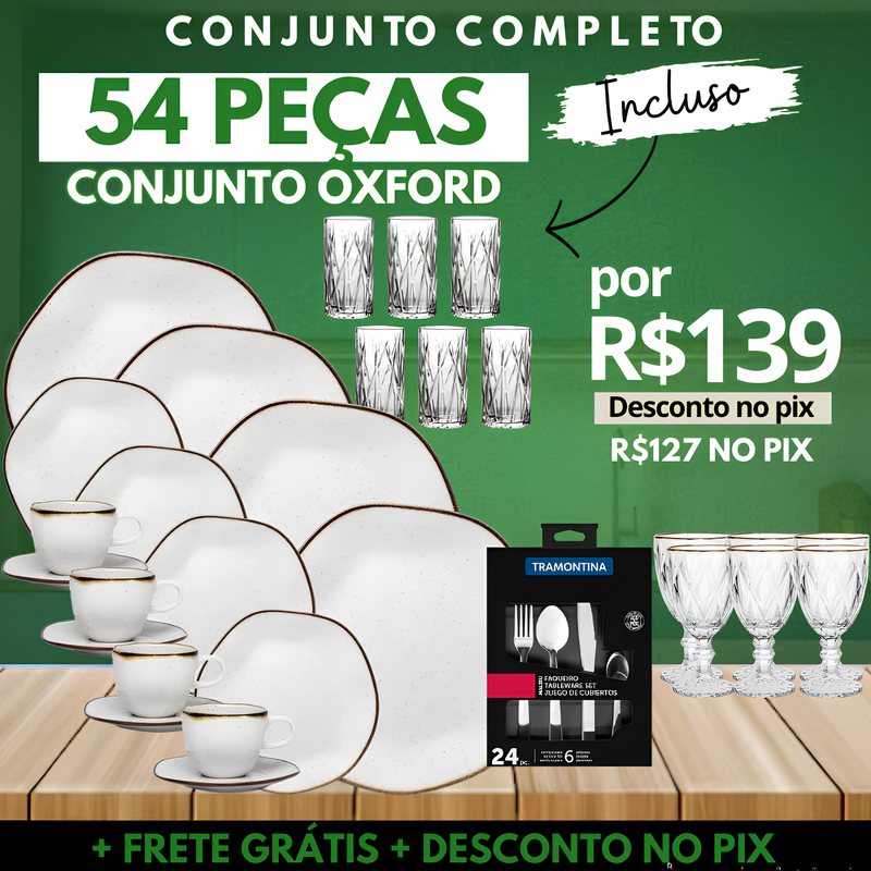 Aparelho de Jantar Oxford 54Pcs + Taças Diamond + Copos Cristal + Faqueiro