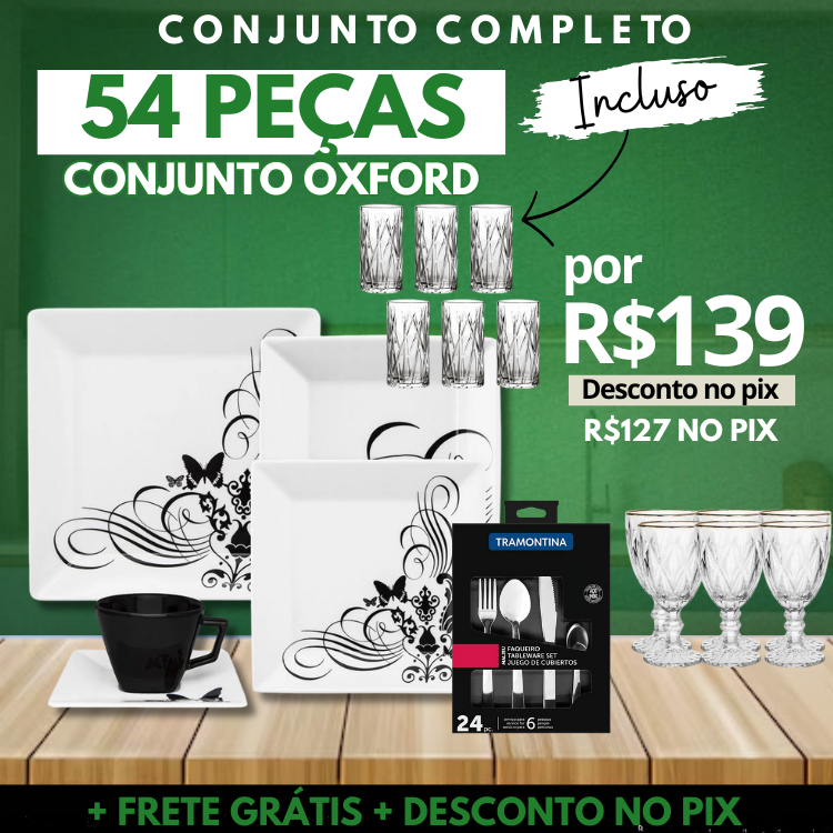 Aparelho de Jantar Oxford 54Pcs + Taças Diamond + Copos Cristal + Faqueiro