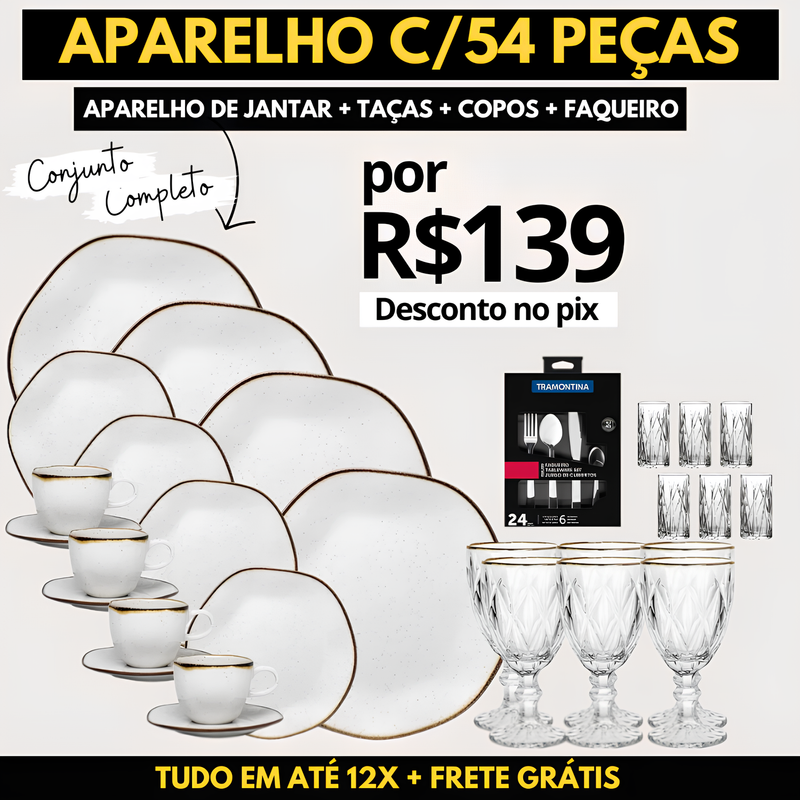 Aparelho de Jantar Oxford + Taças Diamond + Copos Cristal + Faqueiro V2 [OFERTA DO DIA 23/08]