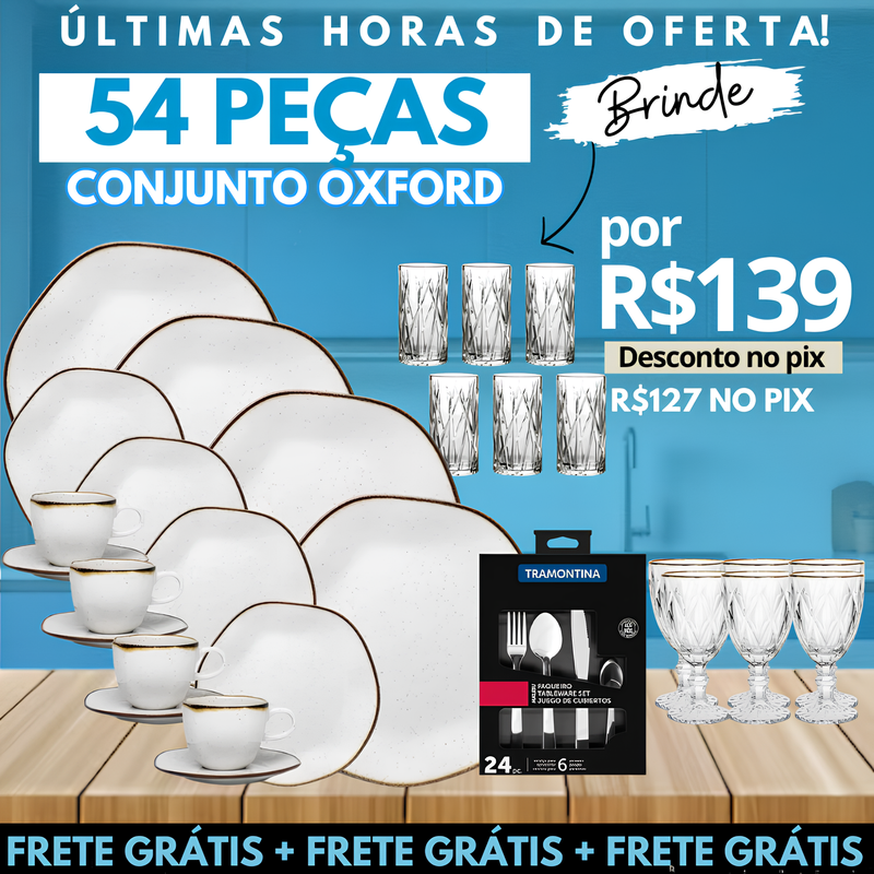 Aparelho de Jantar Oxford + Taças Diamond + Copos Cristal + Faqueiro V2 [OFERTA DO DIA 23/08]