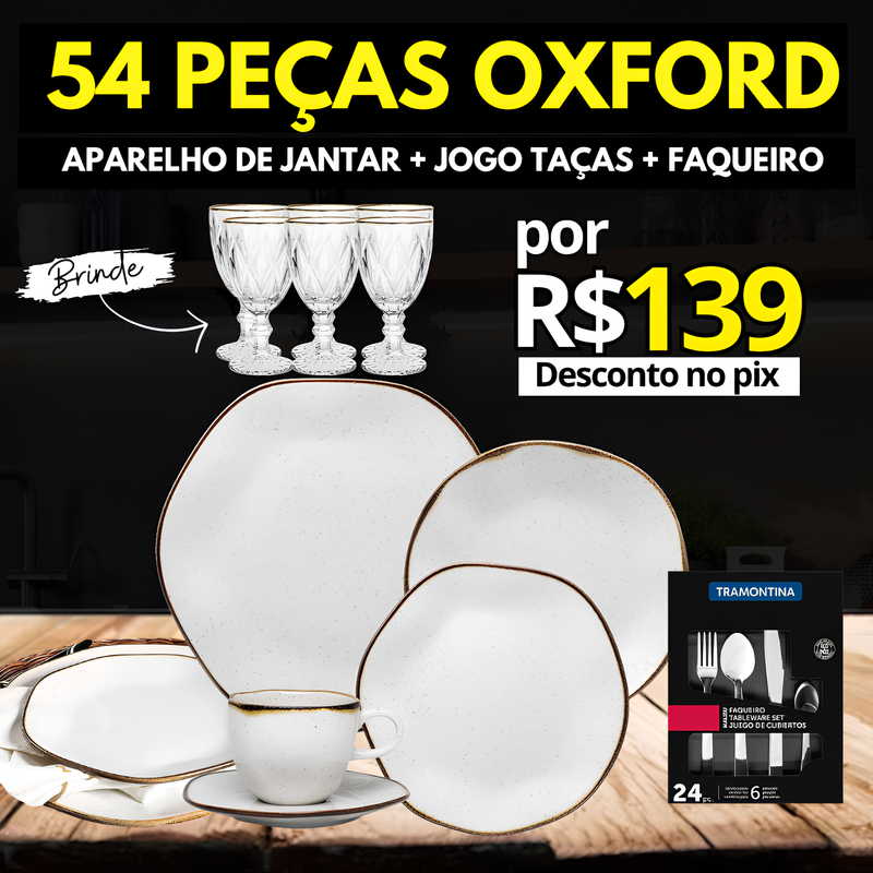 Aparelho de Jantar Oxford 54Pcs + Taças Diamond + Copos Cristal + Faqueiro